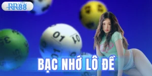 Lô Đề Bạc Nhớ