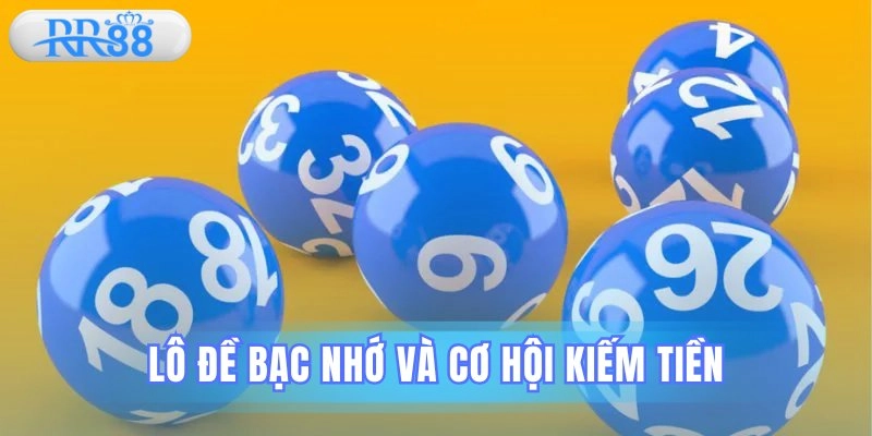 lô đề bạc nhớ