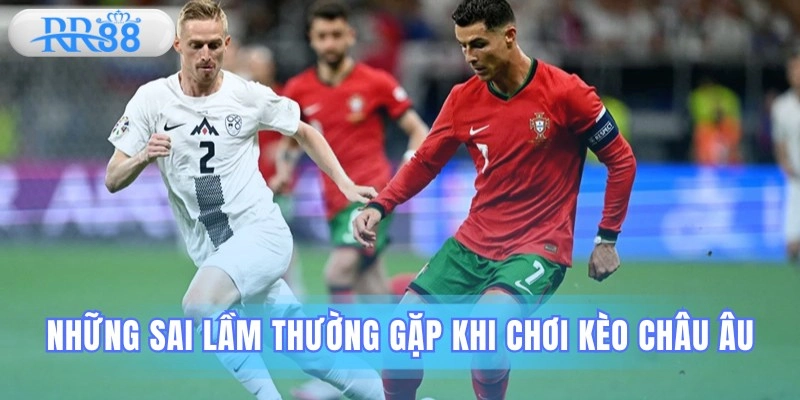 Kèo bóng đá Châu Âu